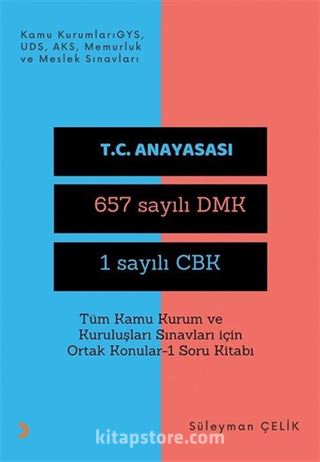 Tüm Kamu Kurum ve Kuruluşları Sınavları için Ortak Konular 1 Soru Kitabı