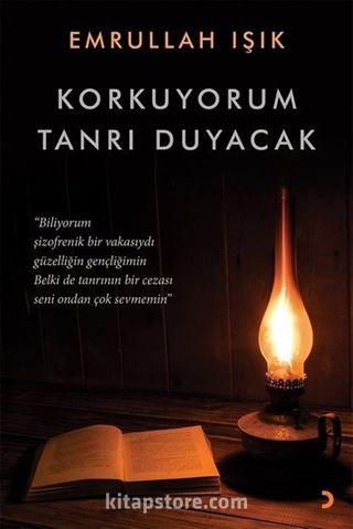 Korkuyorum Tanrı Duyacak