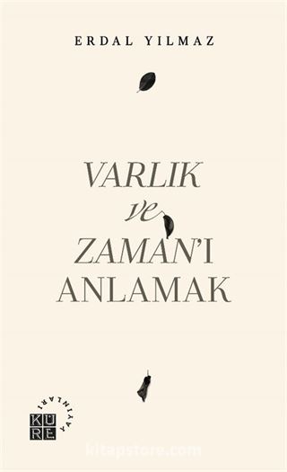 Varlık ve Zaman'ı Anlamak