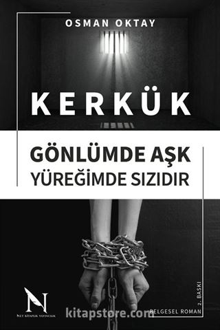 Kerkük Gönlümde Aşk, Yüreğimde Sızıdır