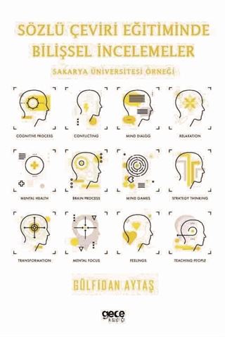 Sözlü Çeviri Eğitiminde Bilişsel İncelemeler