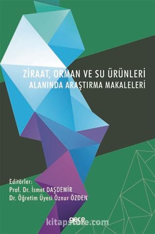 Ziraat, Orman ve Su Ürünleri Alanında Araştırma Makaleleri