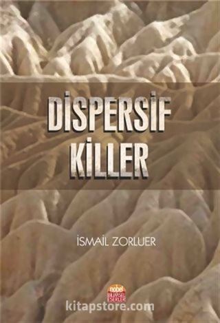 Dispersif Killer