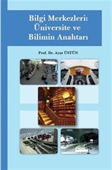 Bilgi Merkezleri: Üniversite ve Bilimin Anahtarı