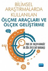 Bilimsel Araştırmalarda Kullanılan Ölçme Araçları ve Ölçek Geliştirme