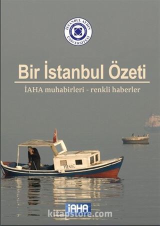 Bir İstanbul Özeti