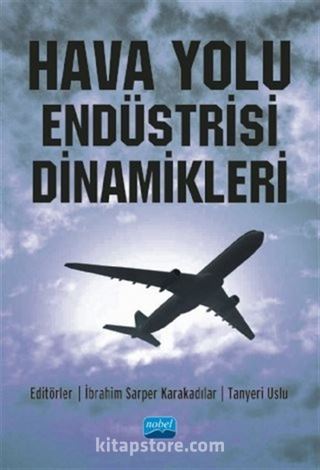 Hava Yolu Endüstrisi Dinamikleri