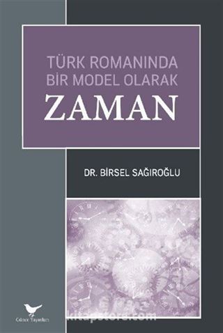 Türk Romanında Bir Model Olarak Zaman