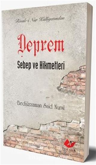 Deprem, Sebep ve Hikmetleri