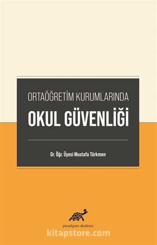 Ortaöğretim Kurumlarında Okul Güvenliği