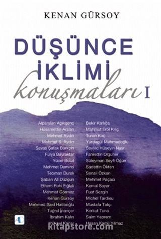 Düşünce İklimi Konuşmaları 1