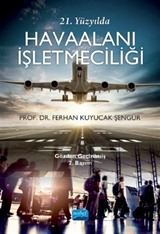 21. Yüzyılda Havaalanı İşletmeciliği