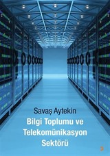 Bilgi Toplumu ve Telekomünikasyon Sektörü