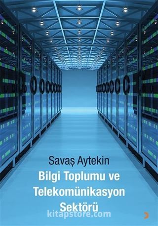 Bilgi Toplumu ve Telekomünikasyon Sektörü