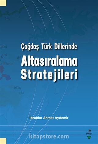 Çağdaş Türk Dillerinde Altasıralama Stratejileri