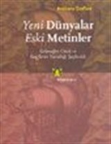 Yeni Dünyalar Eski Metinler : Geleneğin Gücü ve Keşiflerin Yarattığı Şaşkınlık