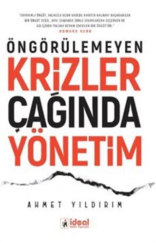 Öngörülemeyen Krizler Çağında Yönetim