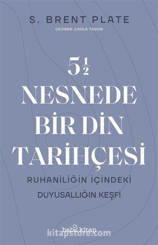 5,5 Nesnede Bir Din Tarihçesi