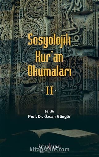 Sosyolojik Kur'an Okumaları 2