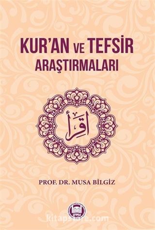 Kur'an ve Tefsir Araştırmaları