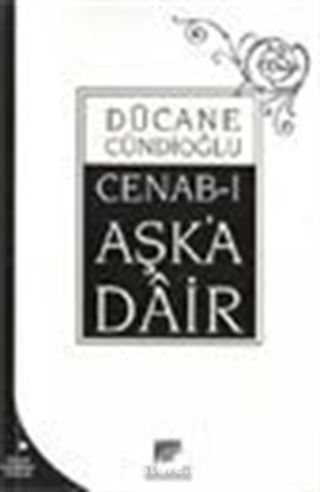 Cenab-ı Aşk'a Dair