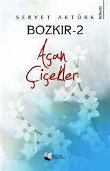 Bozkır 2 / Açan Çiçekler