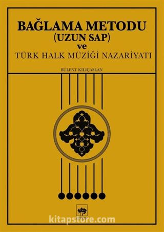 Bağlama Metodu Uzun Sap ve Türk Halk Müziği Nazariyatı