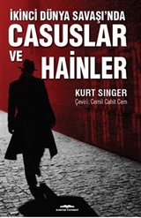 İkinci Dünya Savaşı'nda Casuslar Ve Hainler