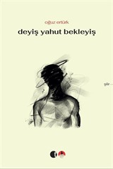 Deyiş Yahut Bekleyiş