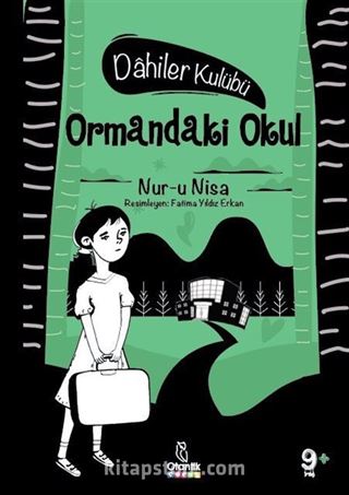 Ormandaki Okul / Dahiler Kulubü