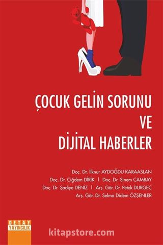 Çocuk Gelin Sorunu Ve Dijital Haberler