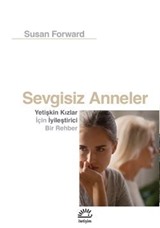 Sevgisiz Anneler