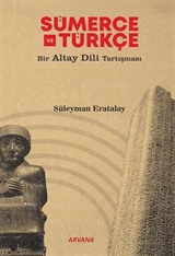 Sümerler ve Türkçe Bir Altay Dili Tartışması