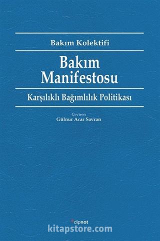 Bakım Manifestosu