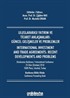 Uluslararası Yatırım ve Ticaret Anlaşmaları: Güncel Gelişmeler ve Problemler / Internatıonal Investment And Trade Agreements: Recent Developments And Problems