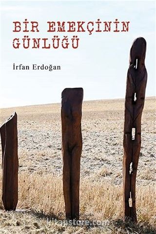 Bir Emekçinin Günlüğü