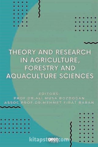 Theory and Research in Agriculture, Forestry and Aquaculture Sciences