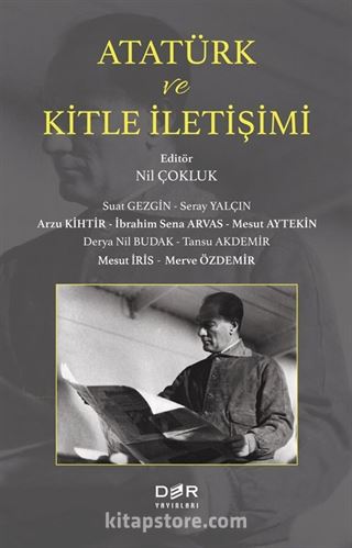 Atatürk ve Kitle İletişimi