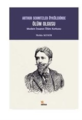 Arthur Schnitzler Öykülerinde Ölüm Olgusu: Modern İnsanın Ölüm Korkusu