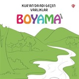 Kur'an'da Adı Geçen Varlıklar Boyama Kitabı