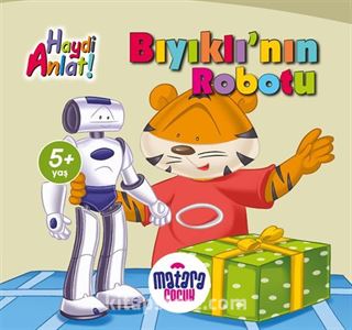 Bıyıklı'nın Robotu (Haydi Anlat!)