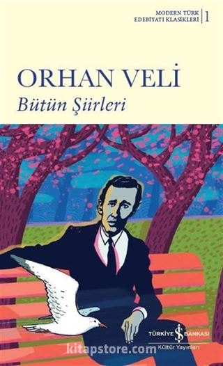 Bütün Şiirleri / Orhan Veli