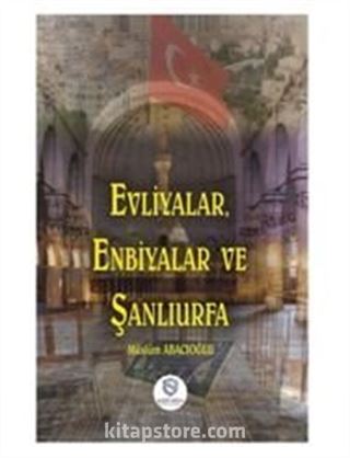 Evliyalar, Enbiyalar Ve Şanlıurfa