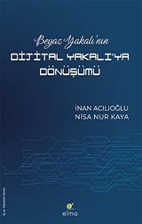 Beyaz Yakalı'nın Dijital Yakalı'ya Dönüşümü