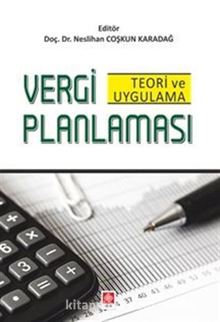 Vergi Planlaması Teori ve Uygulama