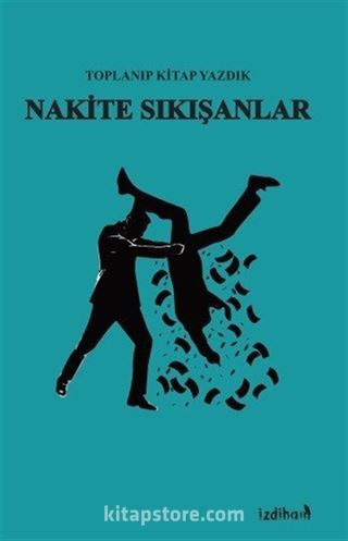 Nakite Sıkışanlar