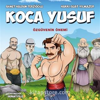 Koca Yusuf - Özgüvenin Önemi