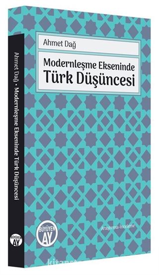 Modernleşme Ekseninde Türk Düşüncesi