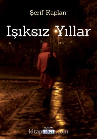 Işıksız Yıllar