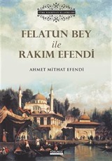 Felatun Bey İle Rakım Efendi